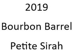 2019 Bourbon Barrel Petite Sirah